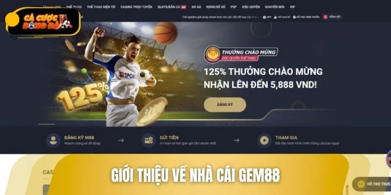 Tổng quan về nhà cái GEM88