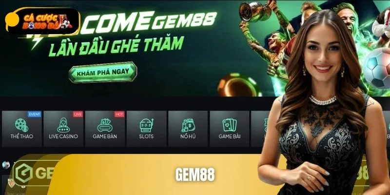GEM88 – Trải Nghiệm Cá Cược Bóng Đá Đẳng Cấp Quốc Tế