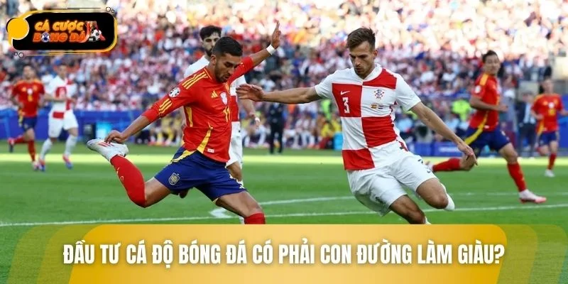 Cá cược bóng đá có thực sự mang lại thu nhập bền vững?